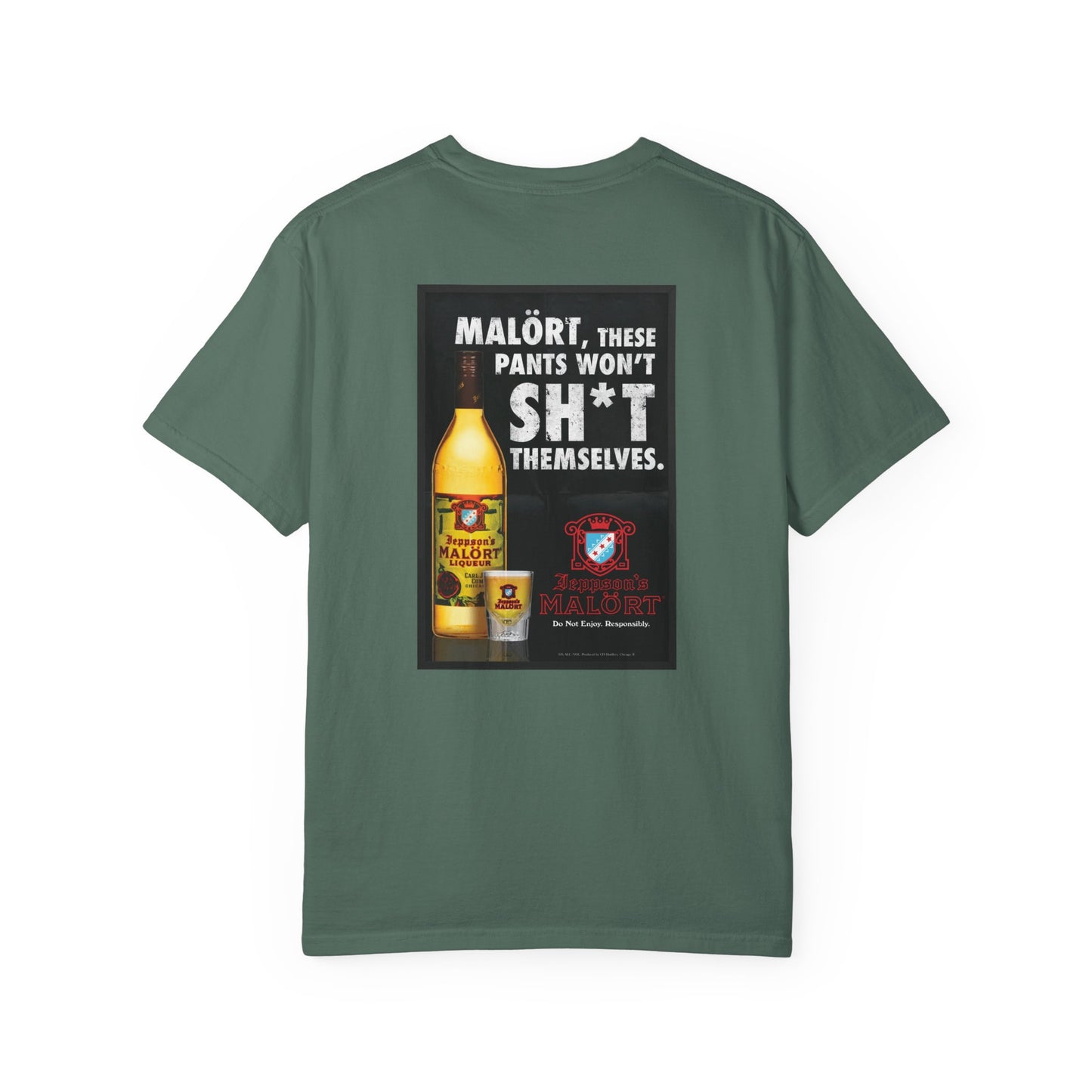 T-Shirt — "Malört: These Pants Won't Sh*t Themselves" Retro Ad Graphic
