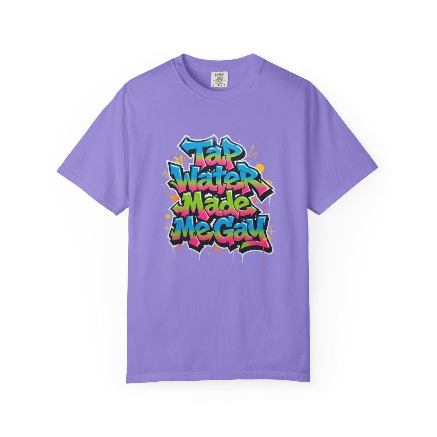 Tap Water Made Me Gay T-Shirt — Rainbow Graffiti Pride Tee