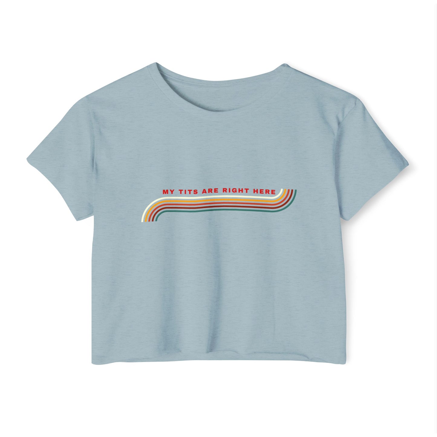 Eyes down here crop top